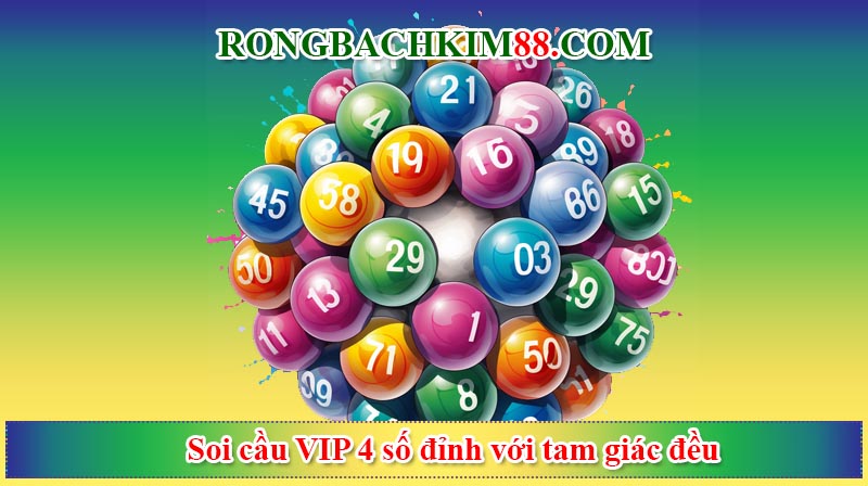 Soi cầu VIP 4 số đỉnh với tam giác đều